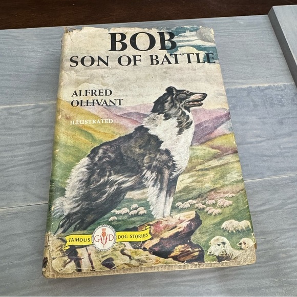 Vintage Other - Alfred Ollivant Bob Son of Battle Famous Dog Stories Illustrated Vintage 1955